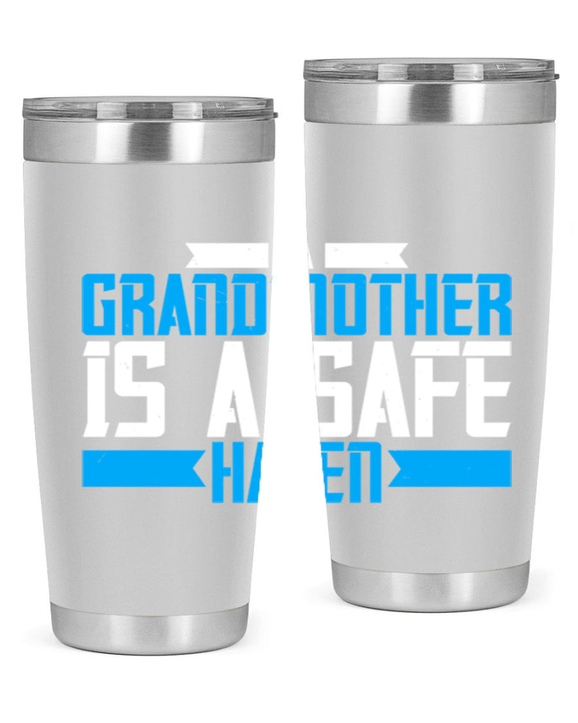 A Grandmother is a safe haven 42#- grandma - nana- Tumbler