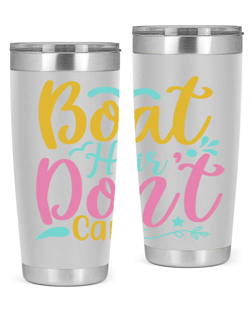 BOAT HAIR DONT CARE Style 68#- summer- Tumbler