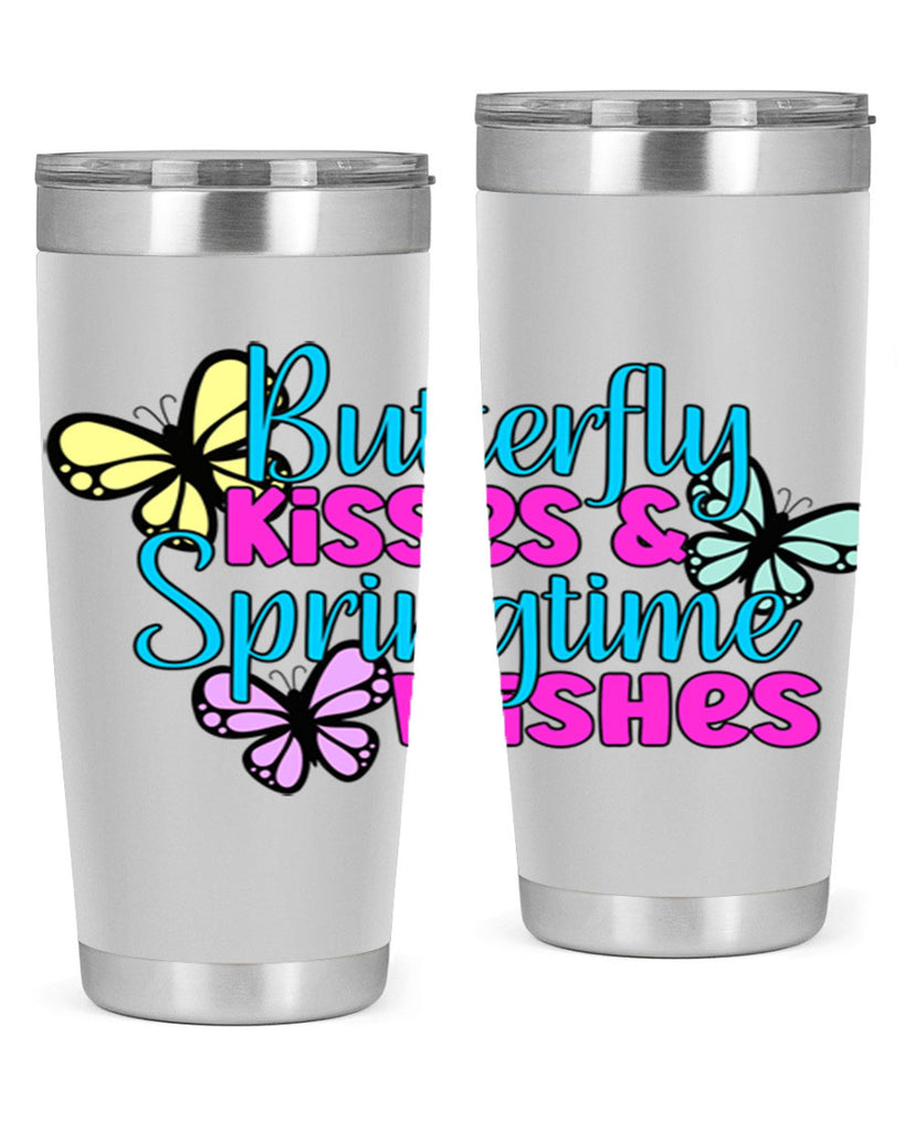 Butterfly kisses & springtime wishes95#- spring- Tumbler