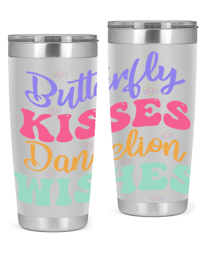 Butterfly kisses dandelion wishes96#- spring- Tumbler