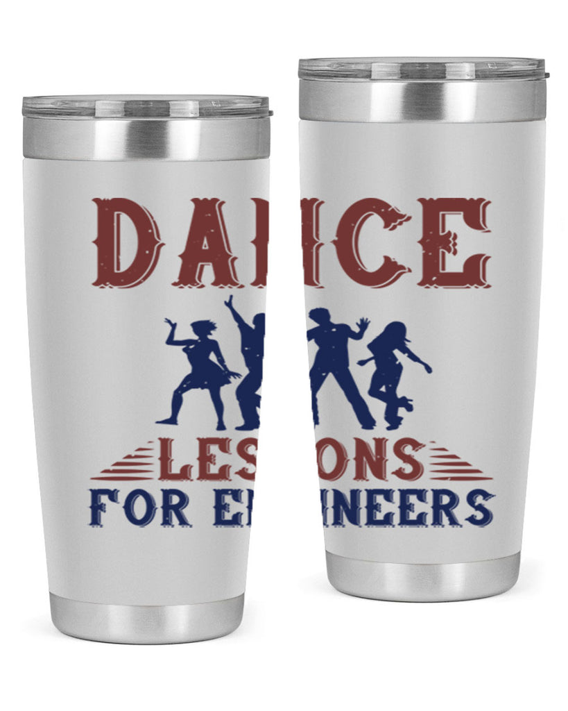 DANCE LESSONS FOR ENGINEERS Style 23#- engineer- tumbler