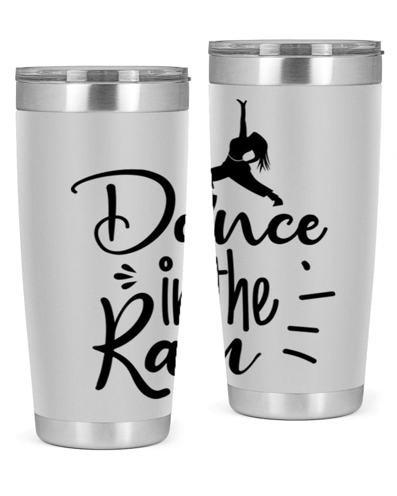 DANCE in the RAIN  120#- spring- Tumbler