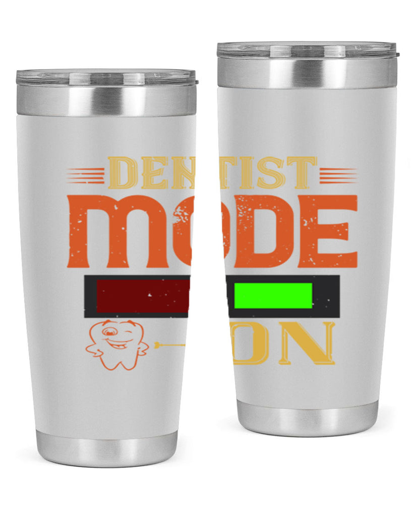 Dentist mode on Style 44#- dentist- tumbler