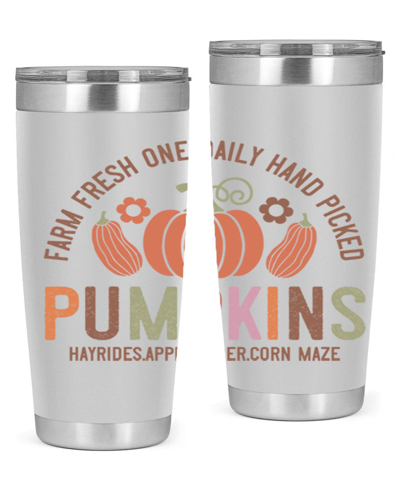 Farm Fresh One Daily Hand Picked Pumpkins Hayrides Apple Cider Corn Maze 172#- fall- Tumbler