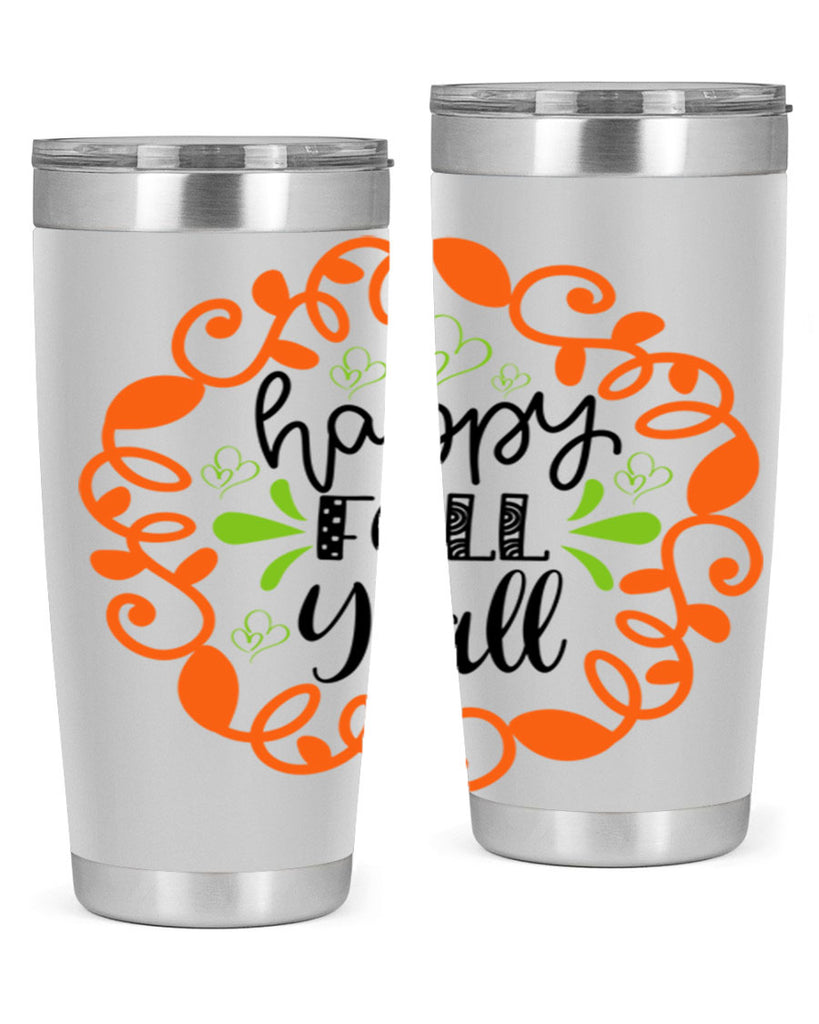 Happy Fall Y all 227#- fall- Tumbler