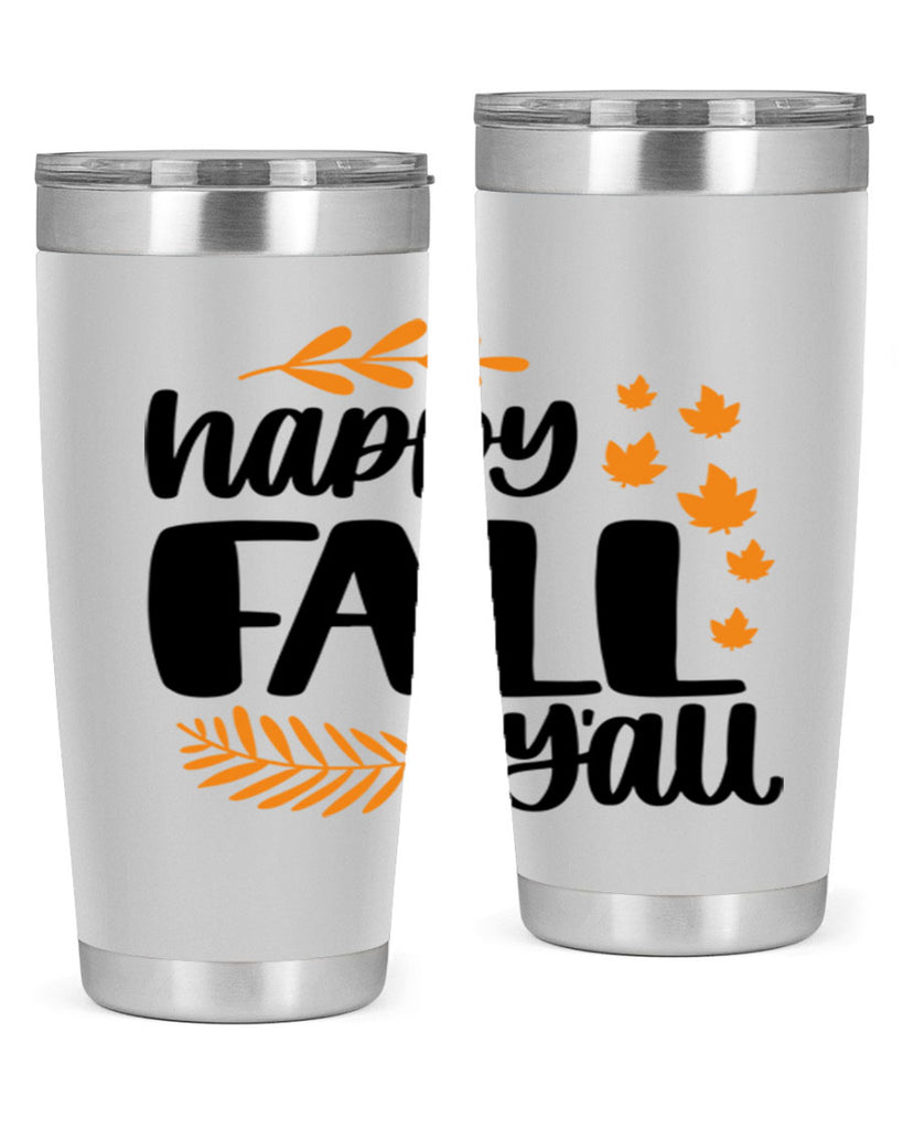 Happy Fall Yall 490#- fall- Tumbler