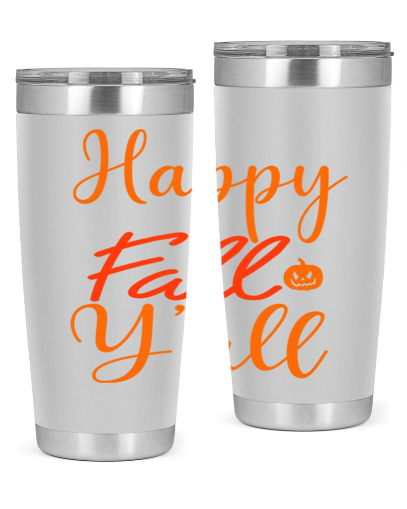 Happy Fall Yall Design 233#- fall- Tumbler
