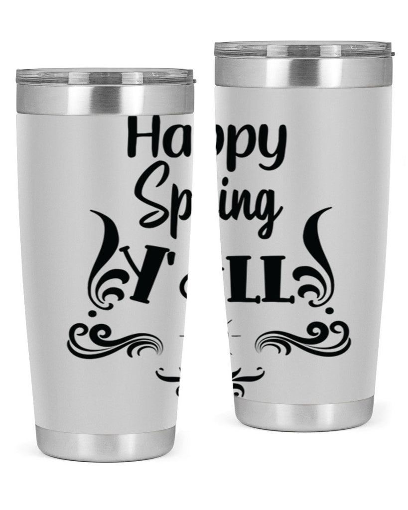 Happy Spring Yall 171#- spring- Tumbler