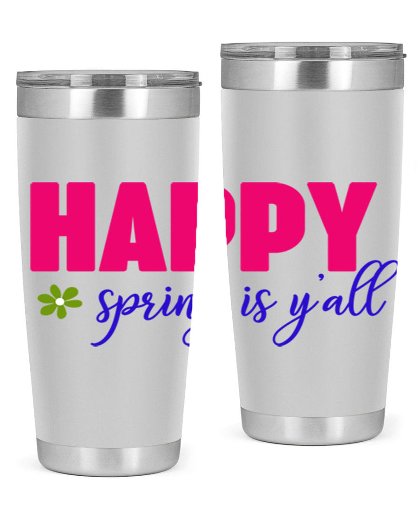Happy Spring is Y'all 160#- spring- Tumbler