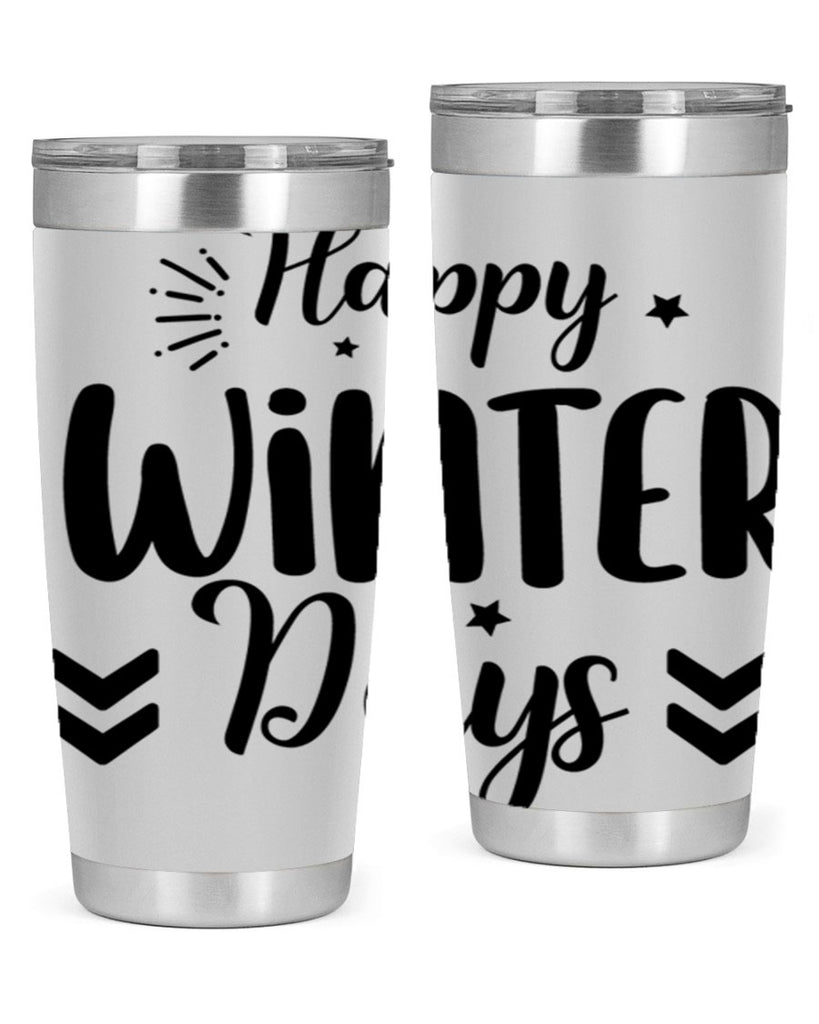 Happy Winter Days131#- winter- Tumbler