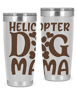 Helicopter Dog Mama Style 87#- dog- Tumbler