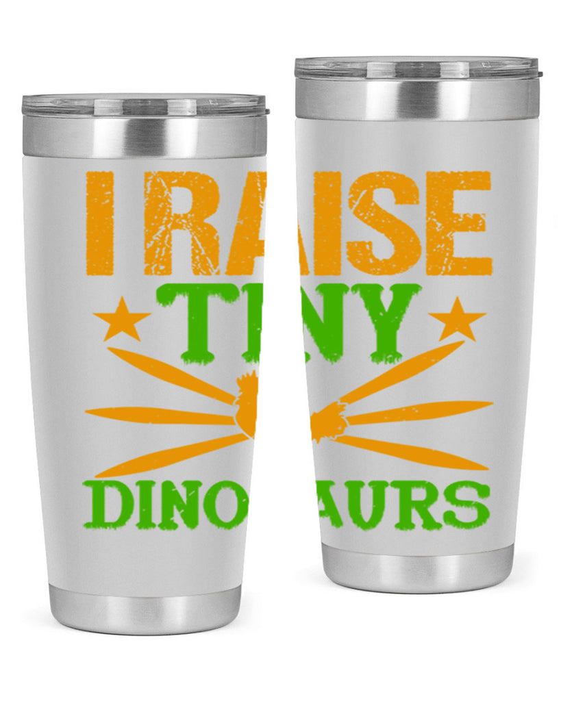 I raise tiny dinosaurs 52#- farming and gardening- Tumbler