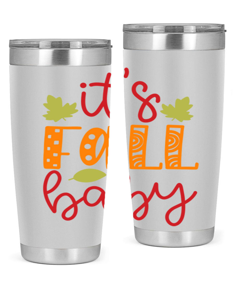 It s Fall Baby 360#- fall- Tumbler
