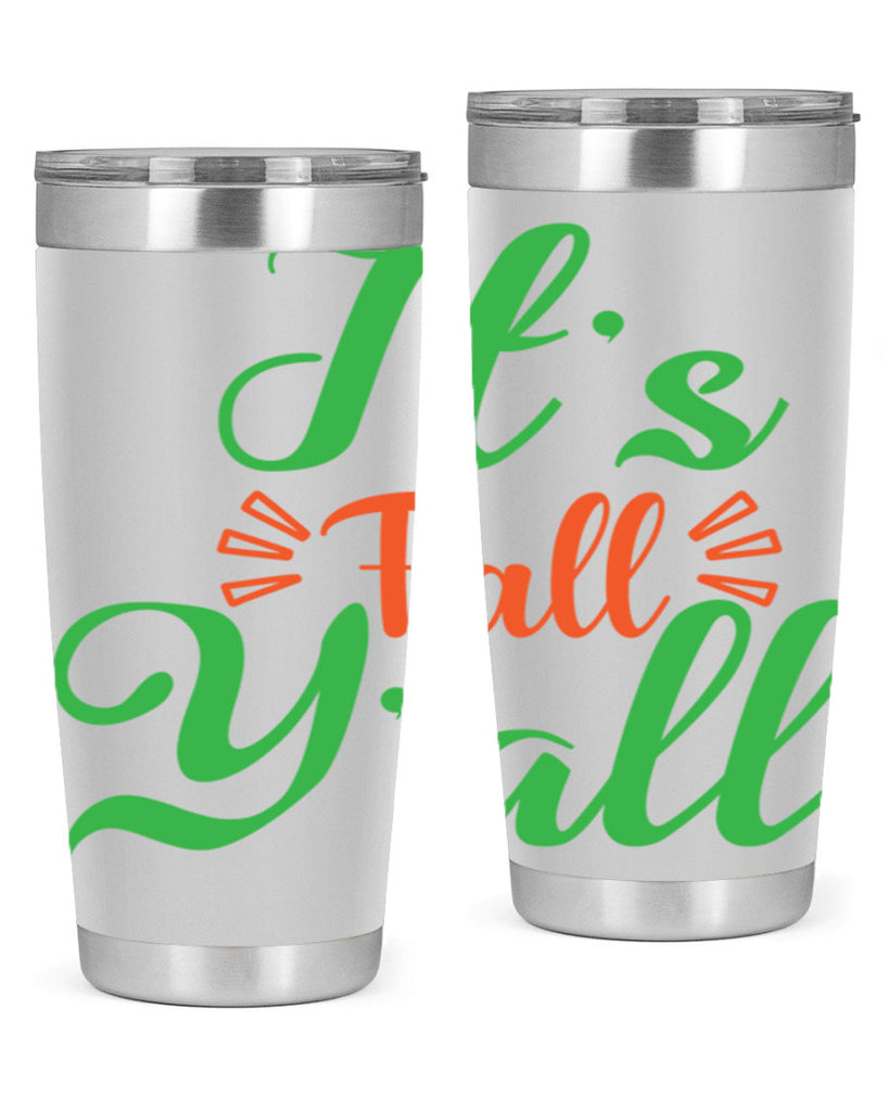It s Fall Y All 367#- fall- Tumbler