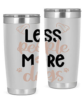Less People More Dogs Style 18#- dog- Tumbler