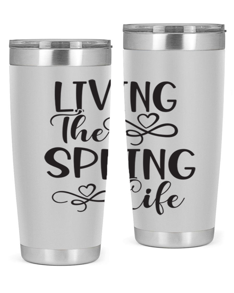 Living the spring life323#- spring- Tumbler