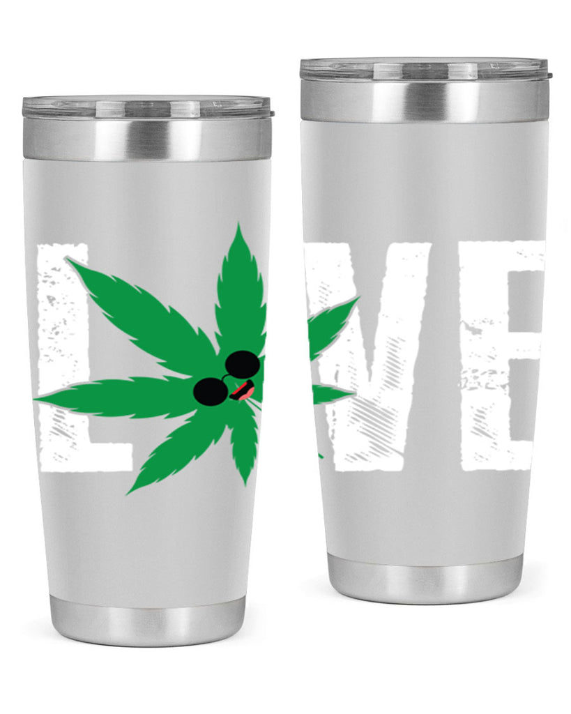 Love 195#- marijuana- Tumbler