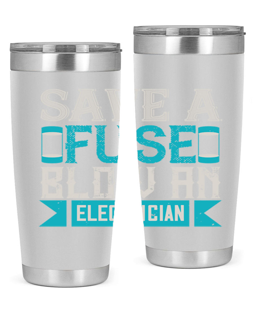 Save a fuse below an electrician Style 14#- electrician- tumbler