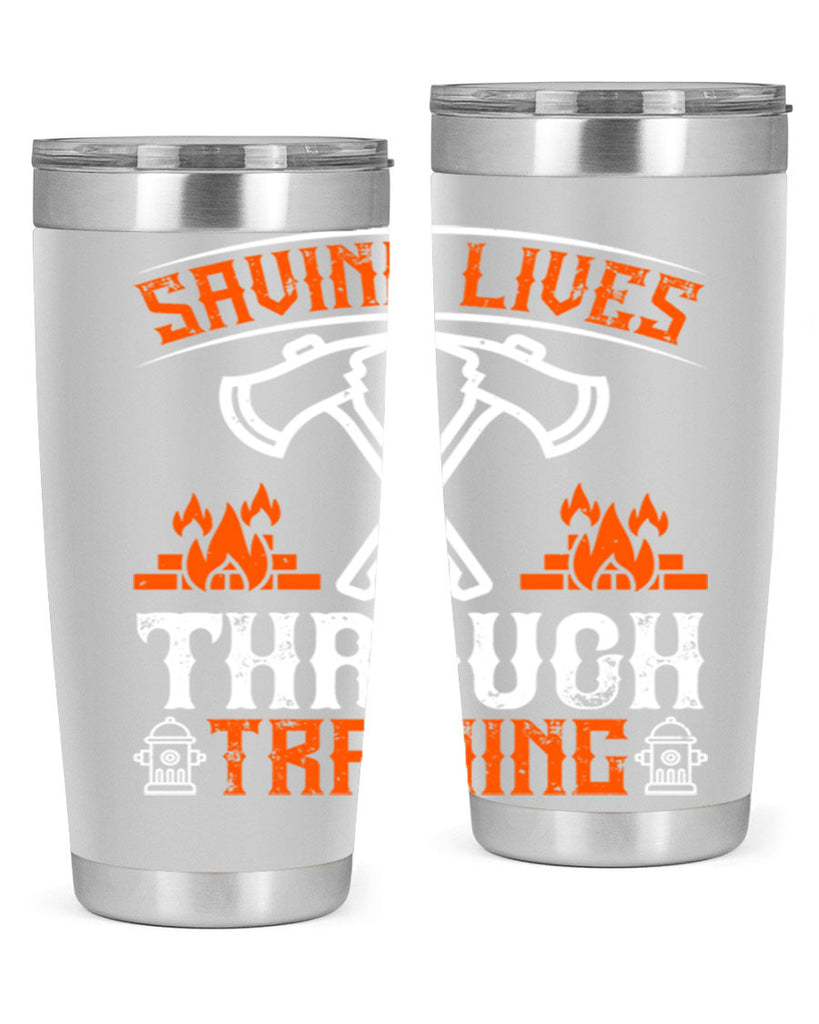 Saving lives through training Style 32#- fire fighter- tumbler