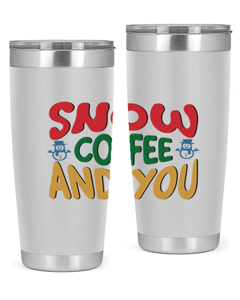 Snow Coffee and You 368#- winter- Tumbler