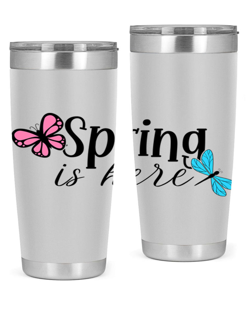 Spring is here 440#- spring- Tumbler