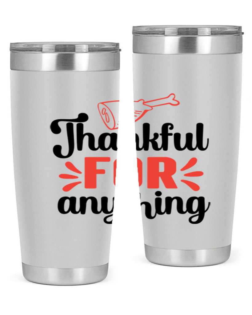 Thankful for anything 598#- fall- Tumbler