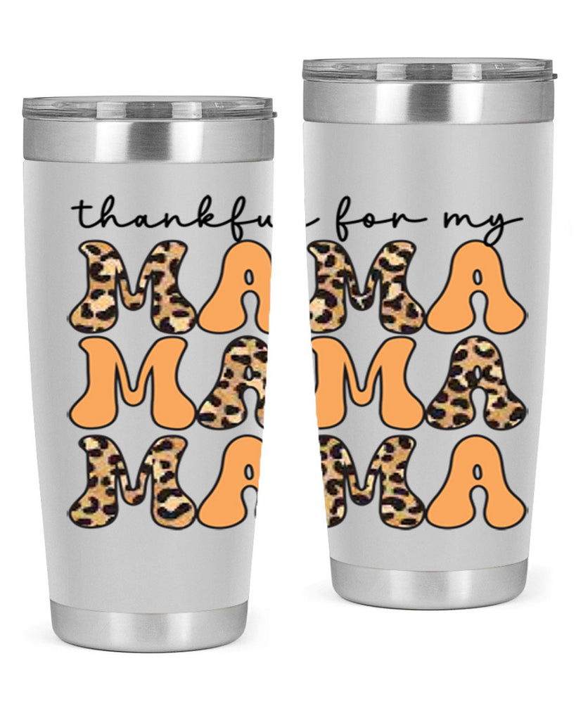 Thankful for my mama 601#- fall- Tumbler