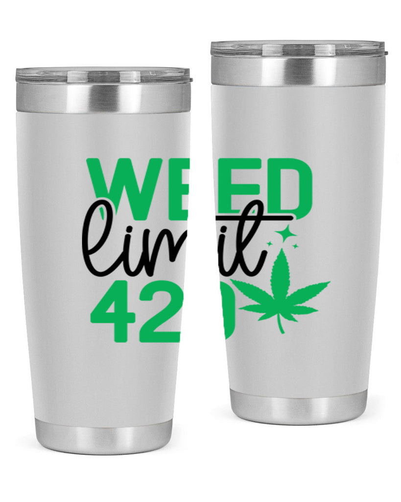 Weed Limit 420 294#- marijuana- Tumbler