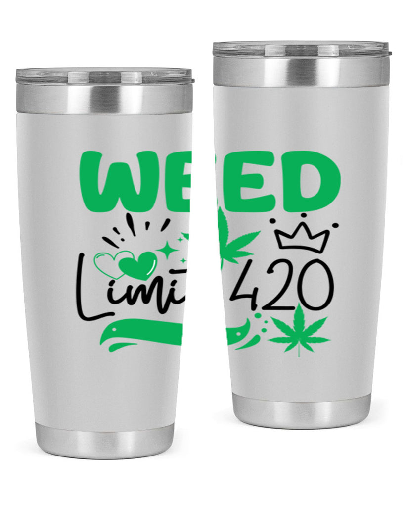 Weed Limit 420 295#- marijuana- Tumbler