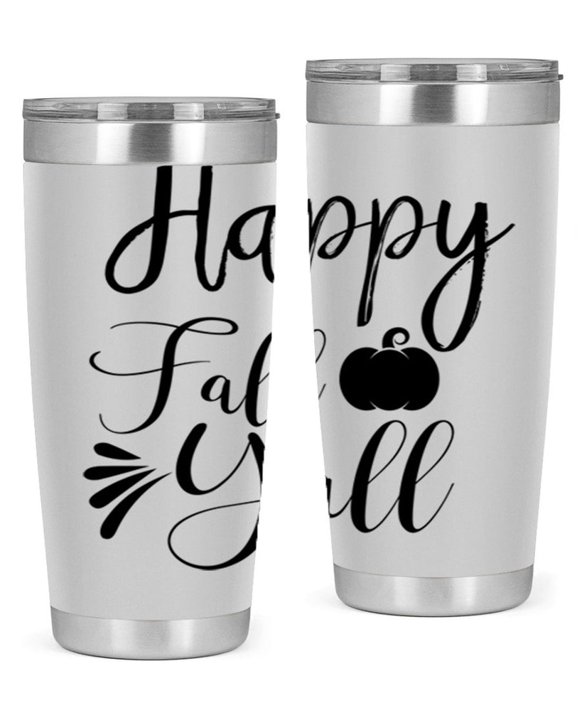 happy fall yall 231#- fall- Tumbler
