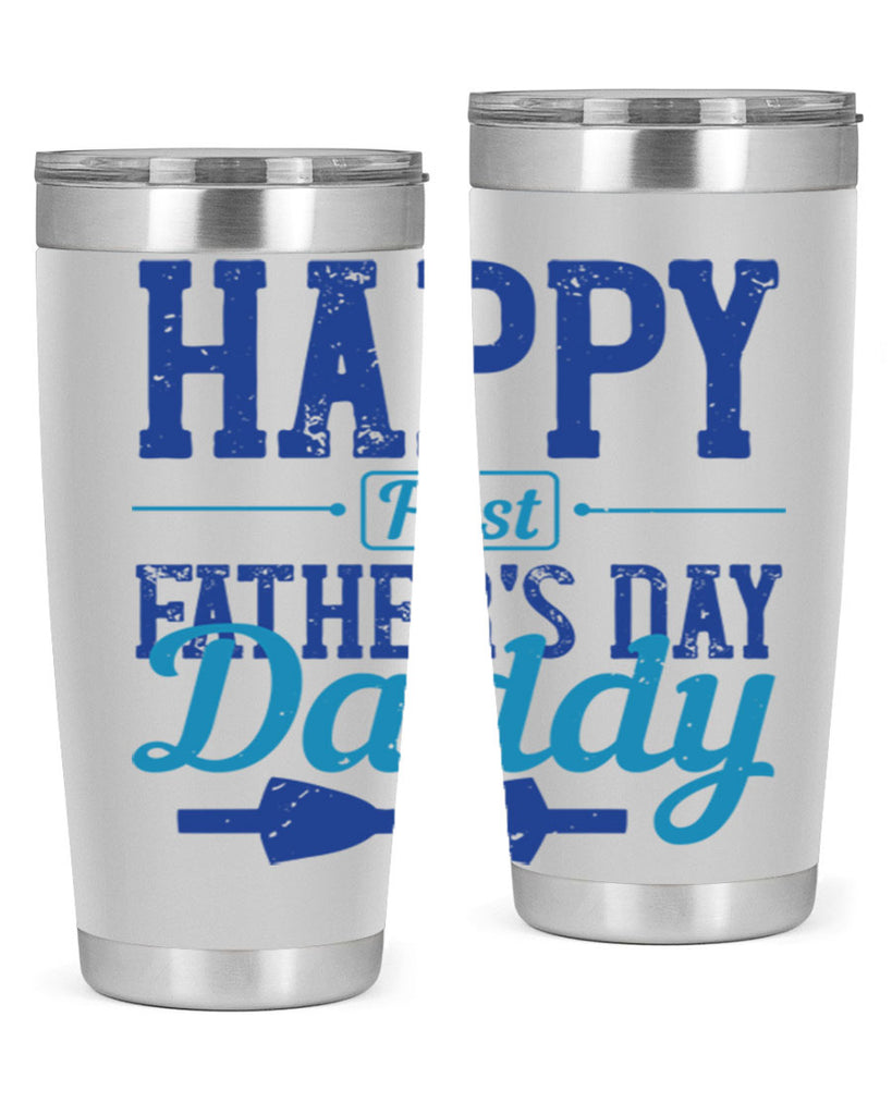 happy first fathers day daddy 210#- fathers day- Tumbler