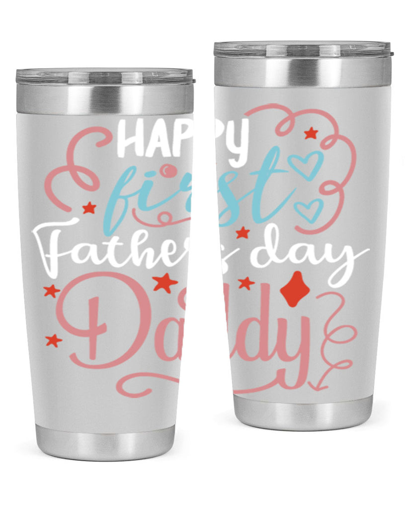 happy first fathers day daddy 90#- fathers day- Tumbler
