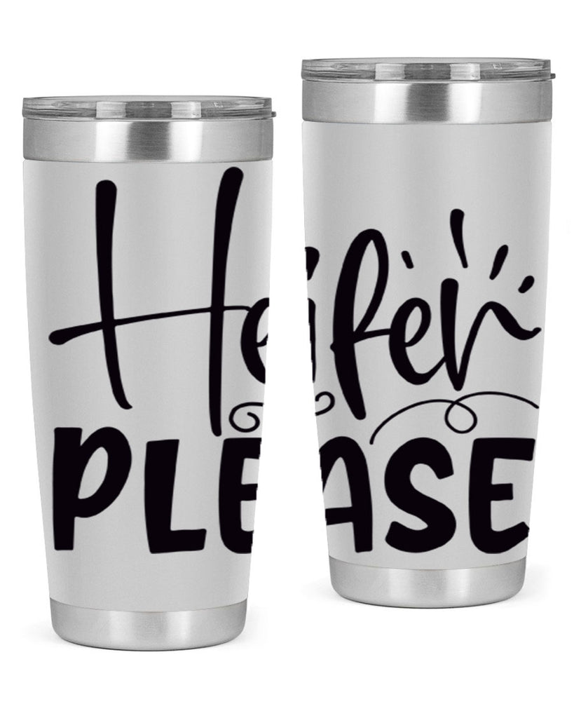 heifer please 91#- kitchen- Tumbler