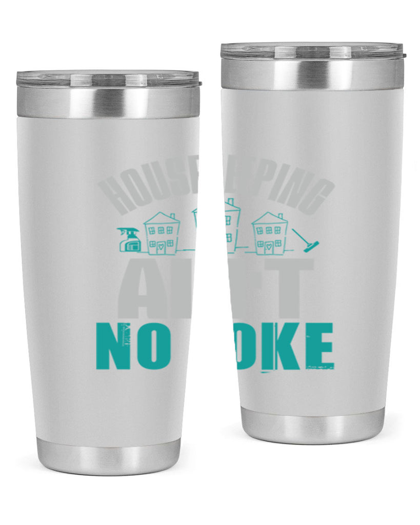 housekeeping aint no joke Style 30#- cleaner- tumbler