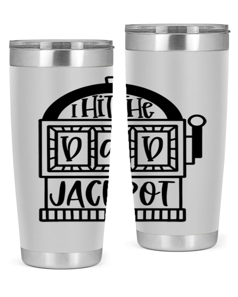 i hit the dad jackpot 43#- fathers day- Tumbler