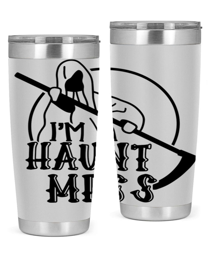 im a haunt mess 53#- halloween- Tumbler