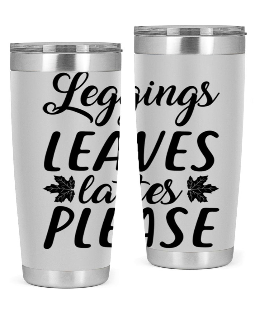 leggings leaves lattes please 397#- fall- Tumbler