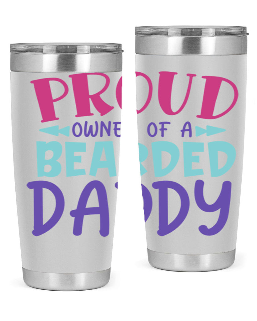 proud owner of a bearded daddy Style 202#- baby- tumbler