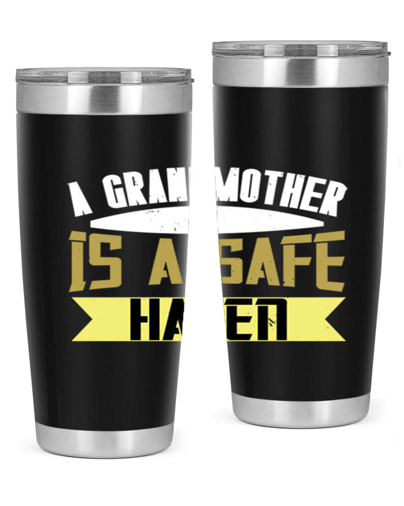 A Grandmother is a safe 41#- grandma - nana- Tumbler