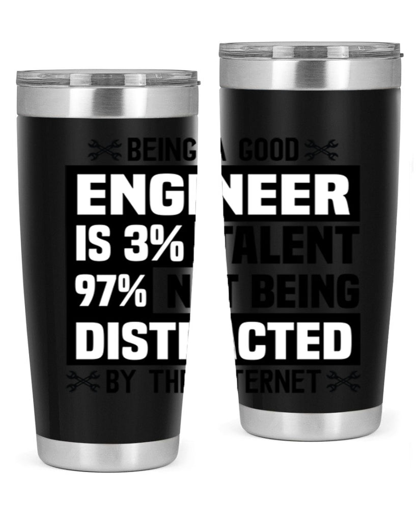 Being a good Style 20#- engineer- tumbler