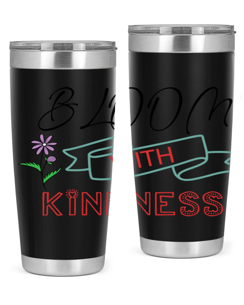 Bloom with kindness  91#- spring- Tumbler