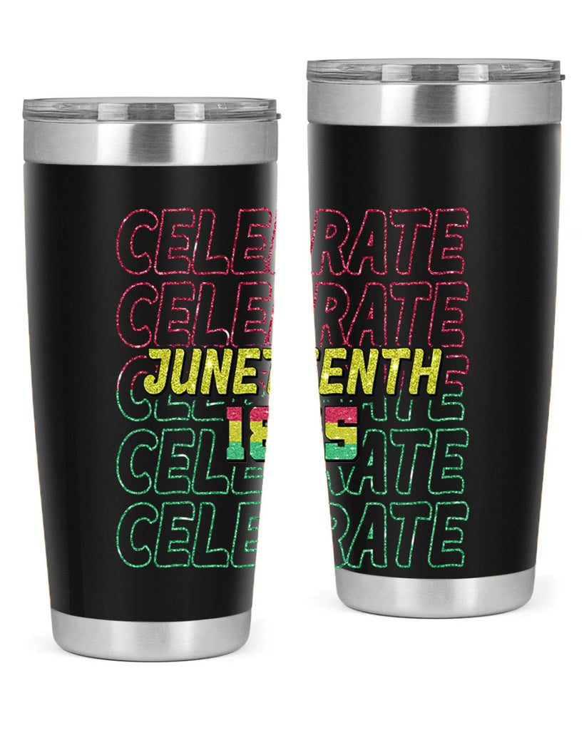 Celabrate Juneteenth Since 1865 Png 18#- Juneteenth- tumbler