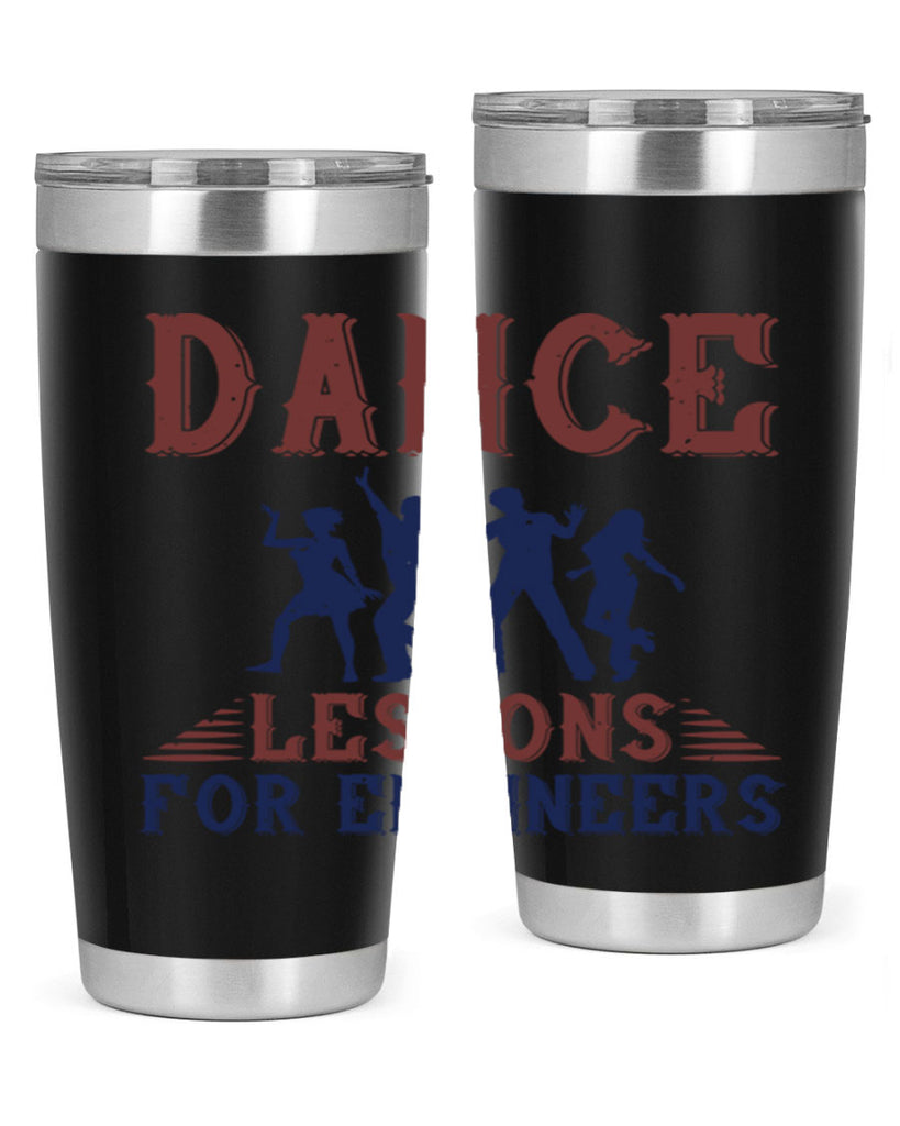 DANCE LESSONS FOR ENGINEERS Style 23#- engineer- tumbler