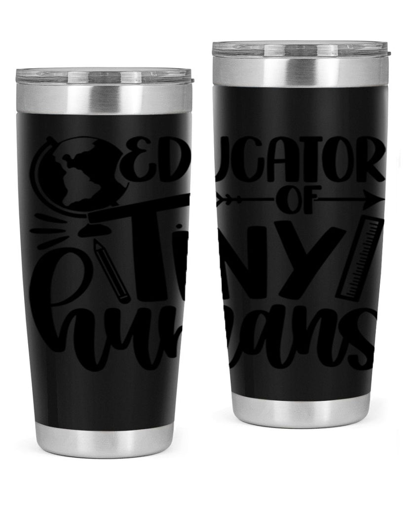 Educator Of Tiny Humans Style 75#- teacher- tumbler