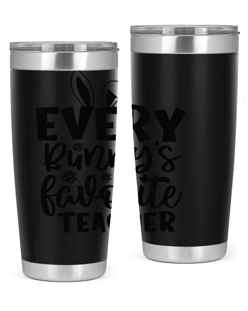 Every bunnys favorite teacher  135#- spring- Tumbler