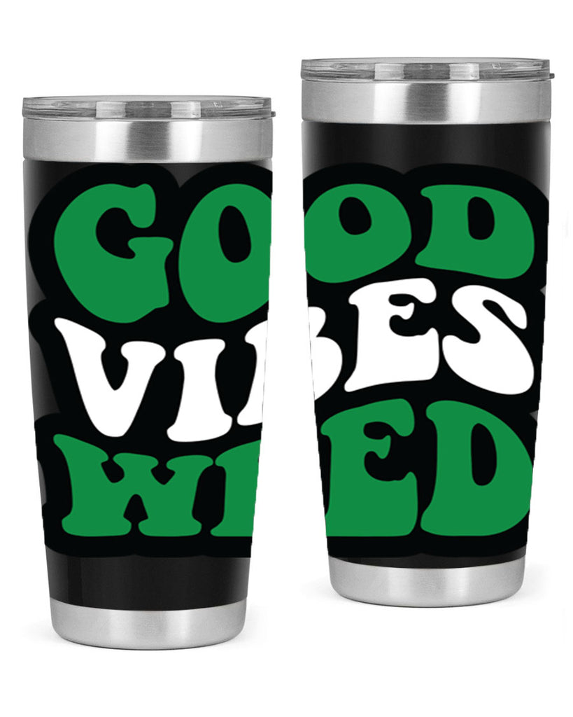 Good vibes weed 95#- marijuana- Tumbler