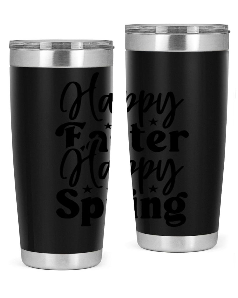 Happy Easter Happy Spring 156#- spring- Tumbler