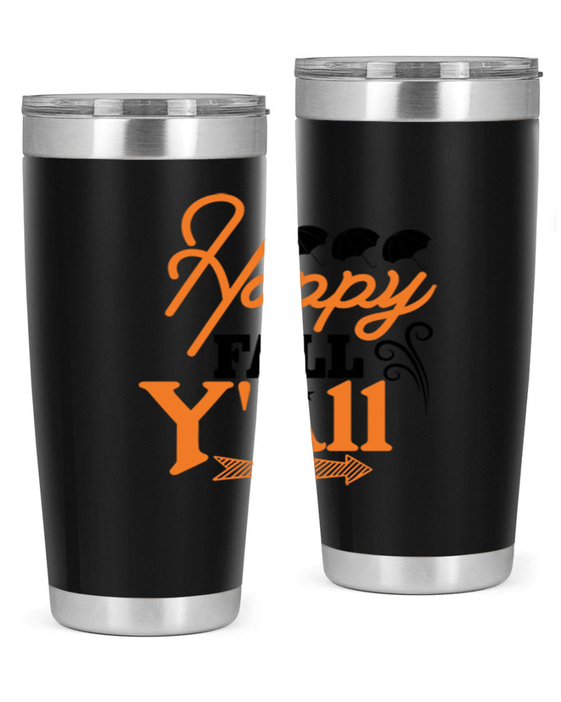 Happy Fall Yall 234#- fall- Tumbler