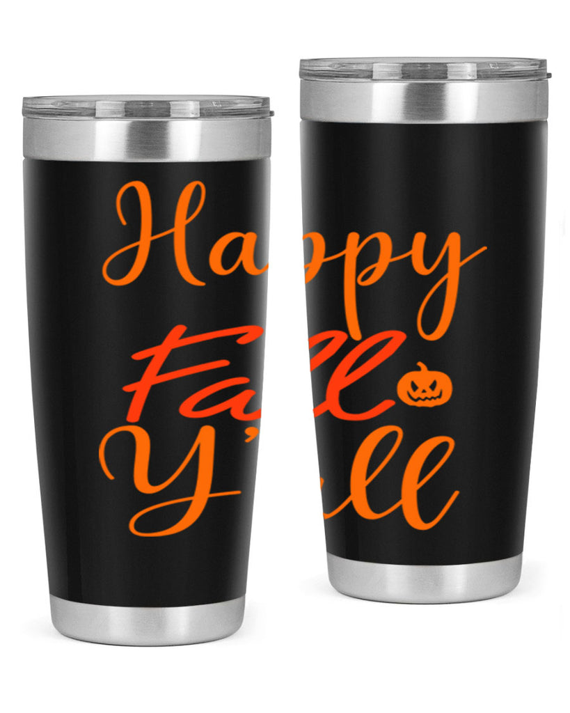 Happy Fall Yall Design 233#- fall- Tumbler