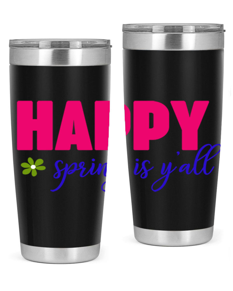 Happy Spring is Y'all 160#- spring- Tumbler